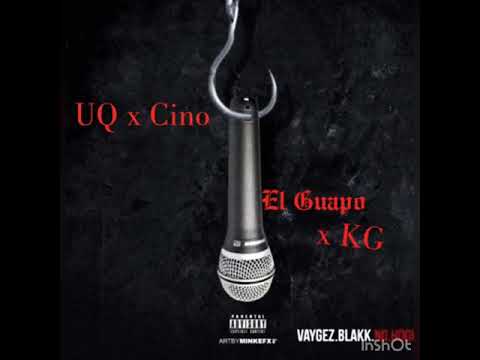 UQ x Cino x El Guapo x KG - No Hook (Prod. @BrokeboiRell)