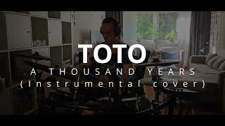 Toto - A Thousand Years (Instrumental Cover)