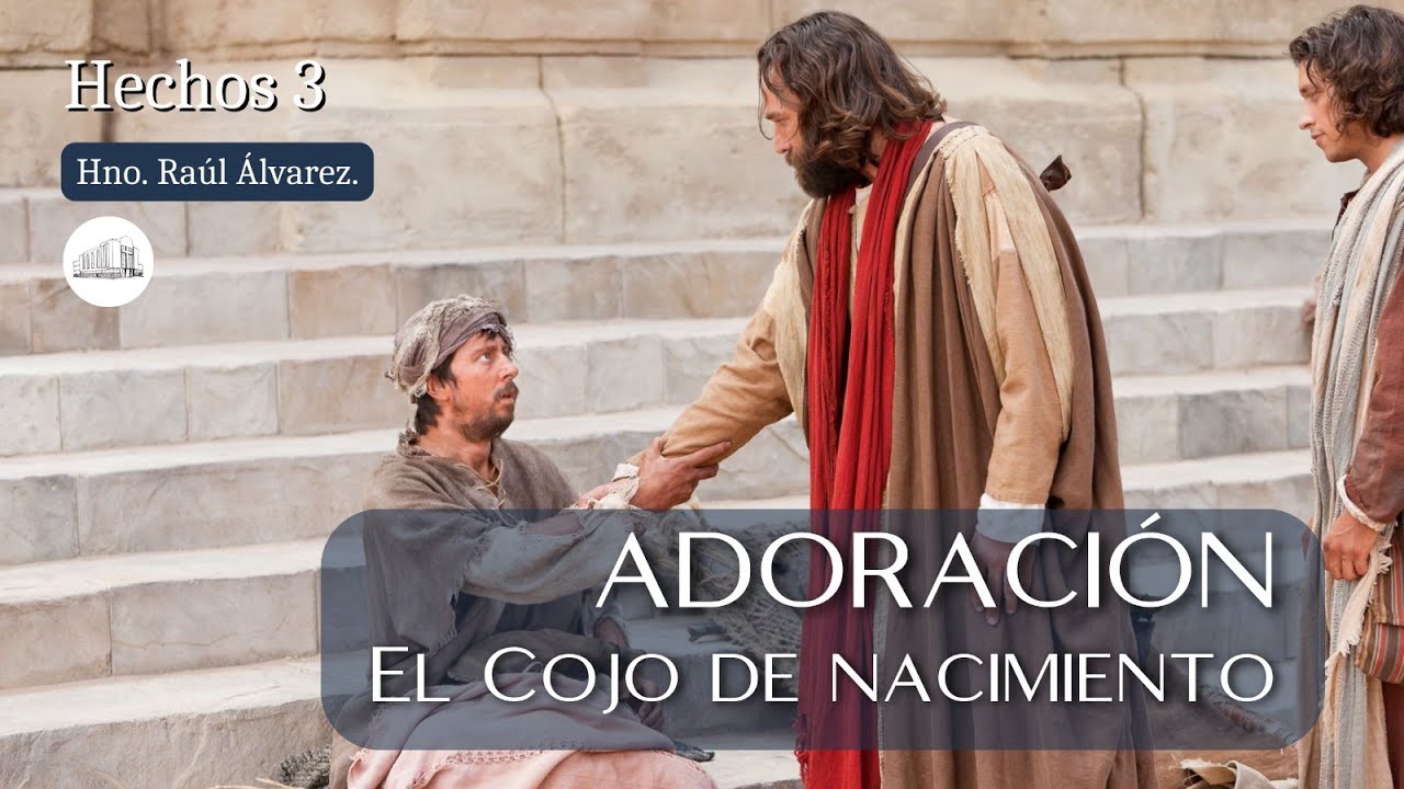Culto 28 de septiembre del 2025: El cojo de nacimiento "Hechos 3:1-10"