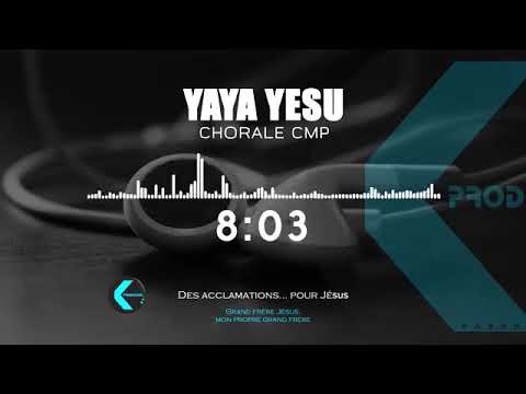 Yaya yesu, choral CMP ( liryce - parole)