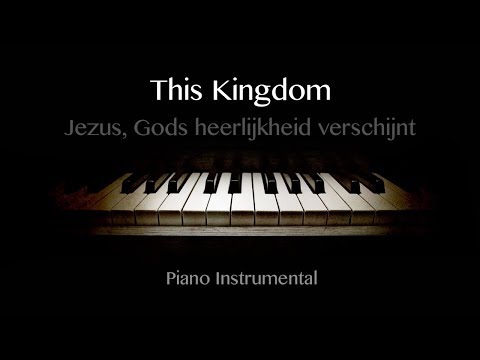 This Kingdom (Geoff Bullock) - Piano Instrumental