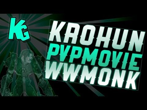 Can't Carry Krohun - A Windwalker Pvp Movie