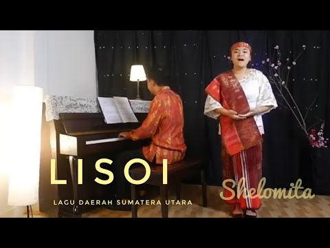 Lisoi (Lagu Daerah Sumatera Utara) - Shelomita Gasya Amory