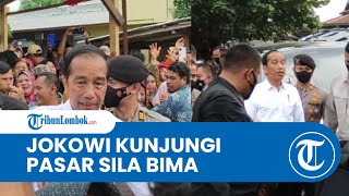 Kunjungi Pasar Sila Bima, Presiden Jokowi Diserbu Warga, Ada yang Pingsan