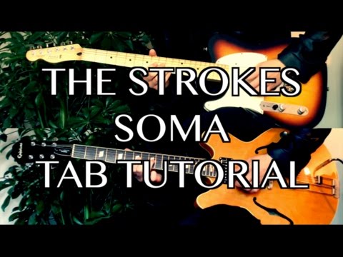Soma - The Strokes