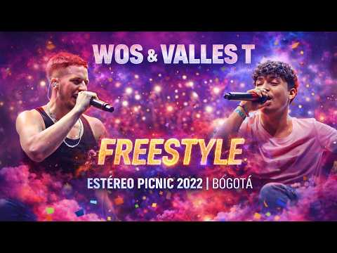 WOS & Valles T | Freestyle En Estéreo Picnic 2022 | Bogotá