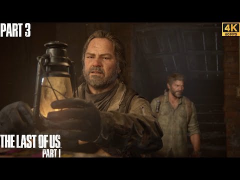 THE LAST OF US PART 1 GAMEPLAY WALKTHROUGH PART 3 - BILL [4K 60FPS]