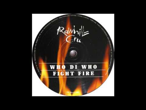 Rawhill Cru - Fight Fire
