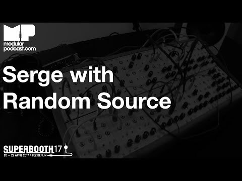 Superbooth 2017 - Serge with Random Source