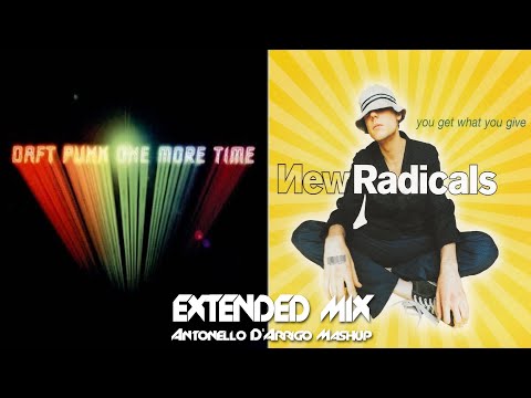 Daft Punk X New Radicals - One More Time You Get What You Give (Extended Mix) Preview