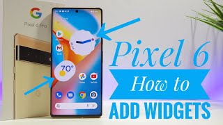 How to add Widgets - Google Pixel 6 and Pixel 7