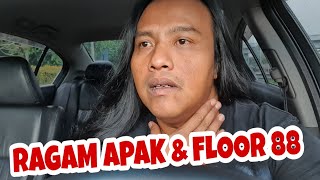 #apak #floor88 #harrykhalifah.                                       Ragam Apak &amp; Floor 88 Di Studio