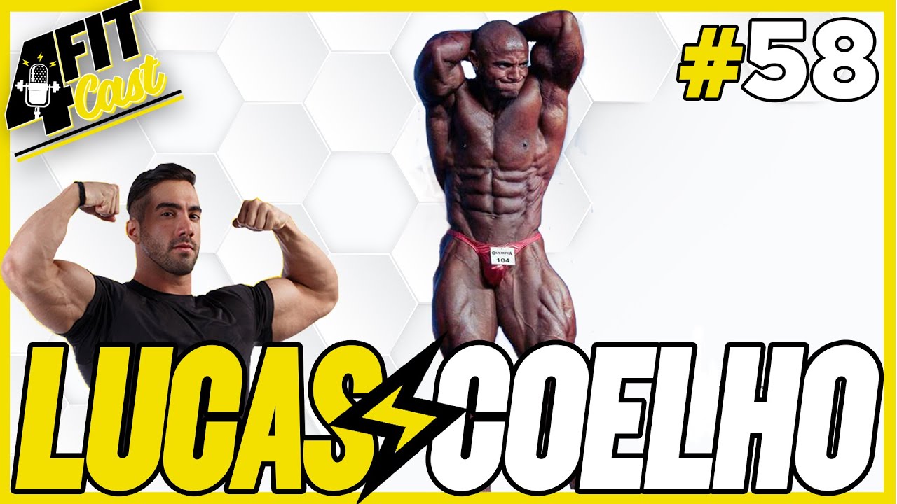 LUCAS COELHO PRO - 4FITCAST #58