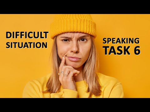 CELPIP Speaking Task 6 - Dealing with a difficult situation - useful expressions