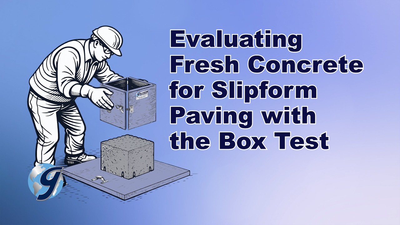 How to Evaluate the Workability of Slip Form Concrete Paving with the Box Test (HM-592)