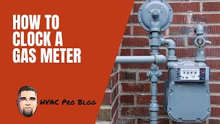 How to Clock a Gas Meter