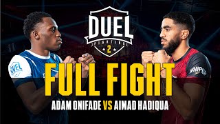 Adam Onifade VS Aimad Hadiqa | Combat MMA entier | DUEL FIGHTING 2