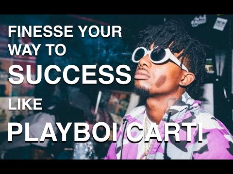 How To Finesse Your Way To Success Like Playboi Carti