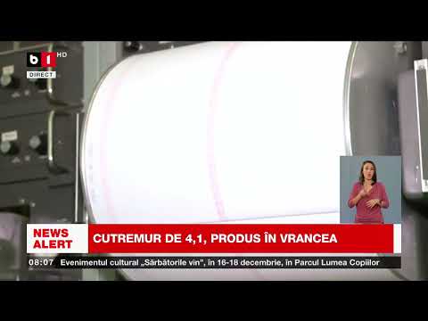 CUTREMUR DE 4,1, PRODUS ÎN VRANCEA_Știri B1_16 dec 2022