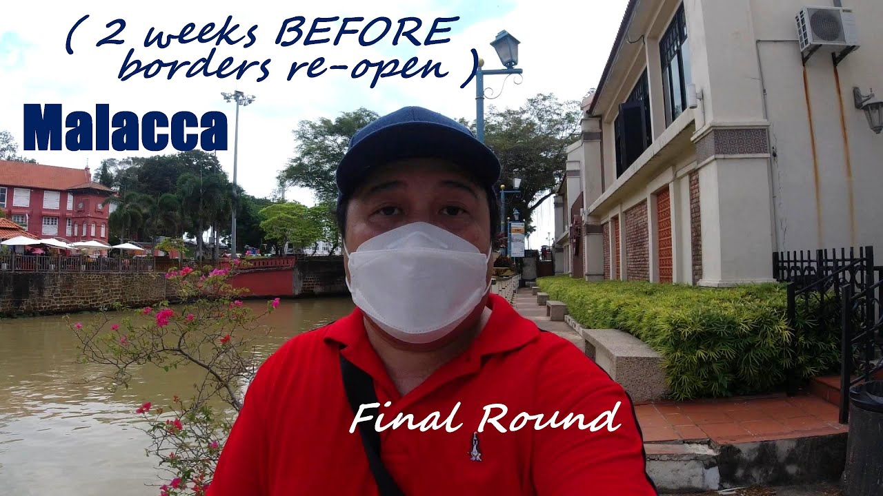 Malacca - Jonker Street / Jonker Walk  ( 2 weeks till borders open ) | Hidden Gem - Nyonya Cendol