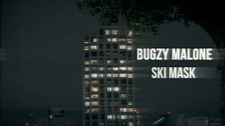 Bugzy Malone - Ski Mask Freestyle (Official Video)