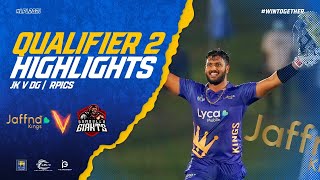 Qualifier 02  Jaffna Kings vs Dambulla Giants  Ful