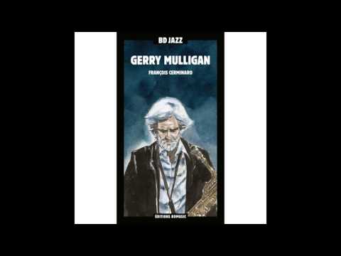 The Gerry Mulligan Quartet, Lee Konitz - Sextet