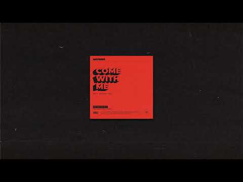 Matroda feat. Rhiannon Roze - Come With Me