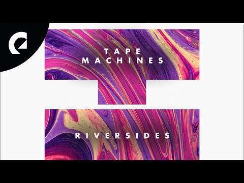 Tape Machines - Riversides