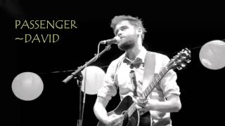 Passenger ~ David (lyrics in description)