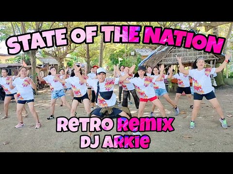 STATE OF THE NATION | retro dance | dj arkie remix | Dance fitness | DM DELANTE