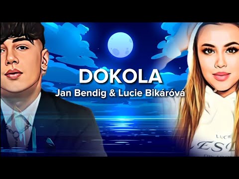 Jan Bendig & Lucie Bikárová|DOKOLA-text