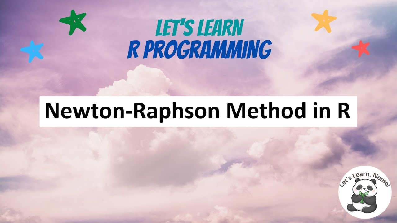 (RP07) The Newton-Raphson Method in R