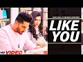 Jassie Gill Like You Full Song Ft Maggie Krushna New Punjabi Song 2023 Punjabi Song 2023