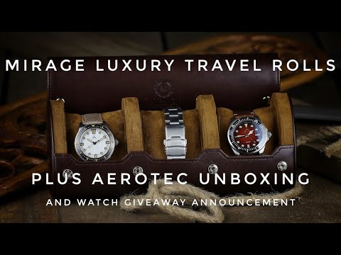 Mirage Luxury Travel Watch Rolls plus Aerotec Unboxing and Upcoming Giveaway!