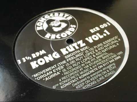 Kong Kutz Vol 1 - Pure Essence - Movement (The Feeling)