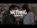 Nothing | Bruno Major (Lyrics)
