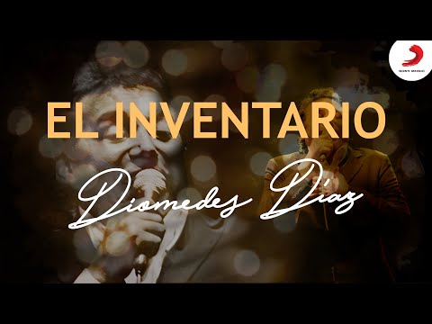 Diomedes Díaz - El Inventario  (Letra Oficial)