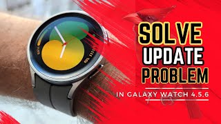 Galaxy watch 4 / 5 / 6/ 7 (also pro) Software update problem 2026 | Couldn't copy to watch