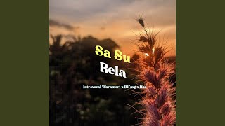 Download lagu Sa Su Rela mp3