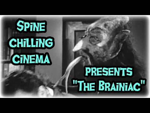 Spine Chilling Cinema presents "The Brainiac" 1962