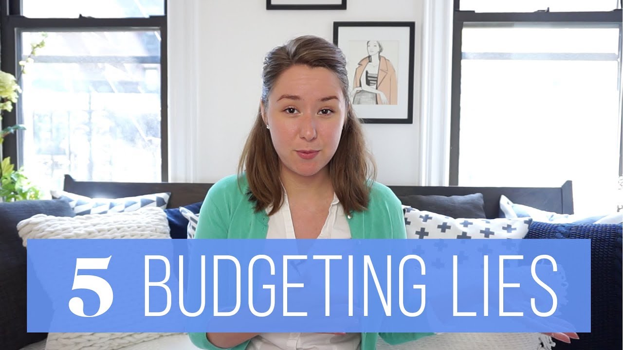 5 Lies You Tell Yourself When Making A Budget | The Financial Diet