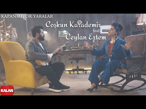 Coşkun Karademir feat. Ceylan Ertem - Kapanmıyor Yaralar I Official Music Video © 2021 Kalan Müzik