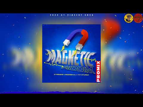 Magnetic riddim Promix - 101 Stunna | D' termine | Moonskull | Pro. Masterroom music | 2022 soca