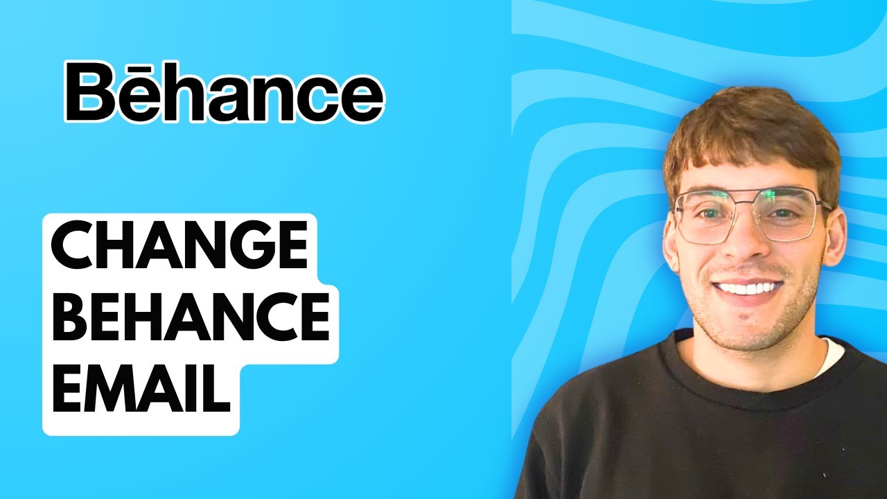How to Change Behance Email [2026 Full Guide]
