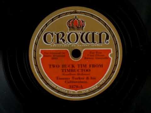 Two Buck Tim From Timbuctoo by Tommy Tucker and His Californians, 1933