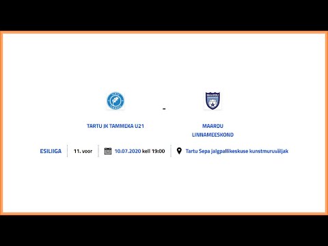 TARTU JK TAMMEKA U21 - MAARDU LINNAMEESKOND ESILIIGA 11. voor