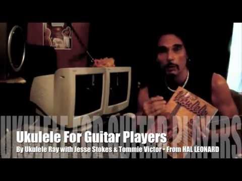 UKULELE for GUITAR PLAYERS from Ukulele Ray