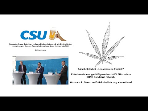 Bayerns Gutachten zu Cannabis Legalisierung/Entkriminalisierung mit Eigenanbau als solo Gesetz muss!