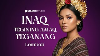 Download lagu INAQ TEGINING AMAQ TEGANANG – Lombok, NTB | Cover Lagu Daerah | Epic Version | Duniafin Studio mp3